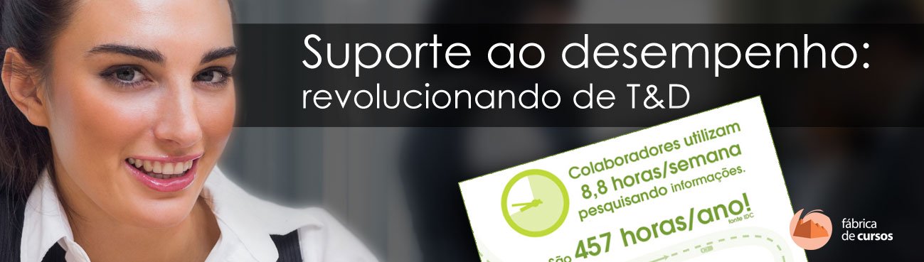 Suporte ao desempenho: revolucionando de T&D