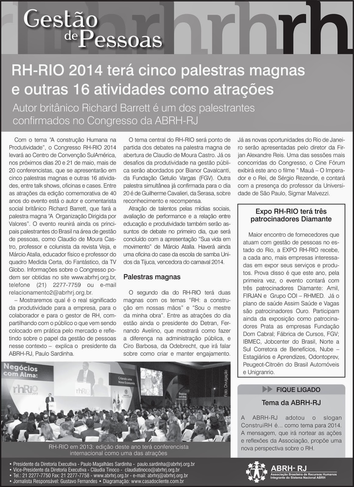 Confira a divulgação do 40º Congresso de Gestão de Pessoas do Estado do Rio de Janeiro, o RH-RIO 2014, no caderno Boa Chance do Jornal O Globo