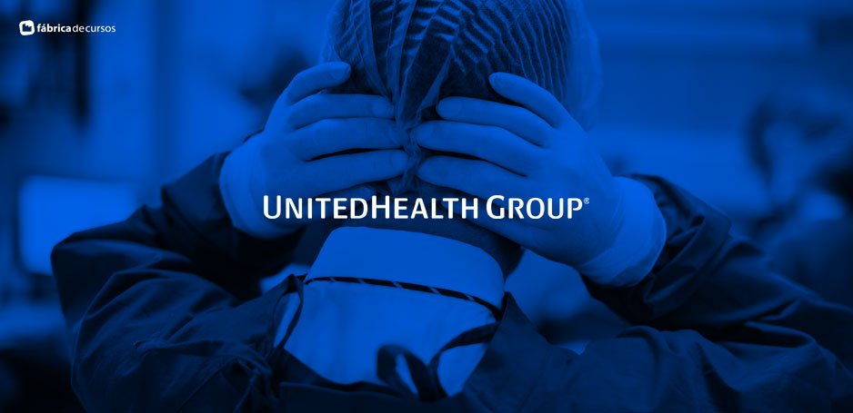 UnitedHealth Group and Fábrica de Cursos