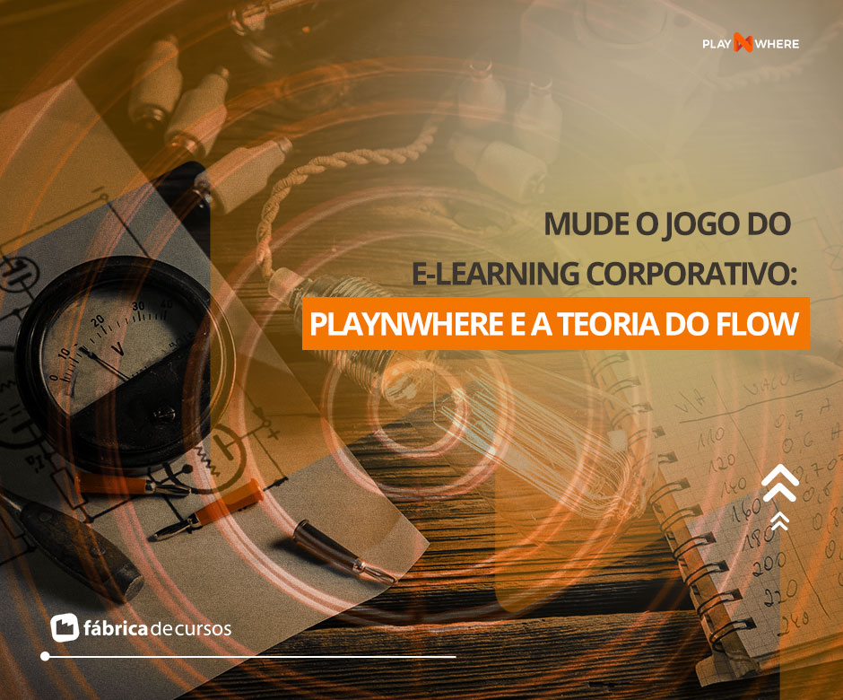 Transforme a Educação Corporativa da Sua Empresa com a Teoria do Flow e o playNwhere