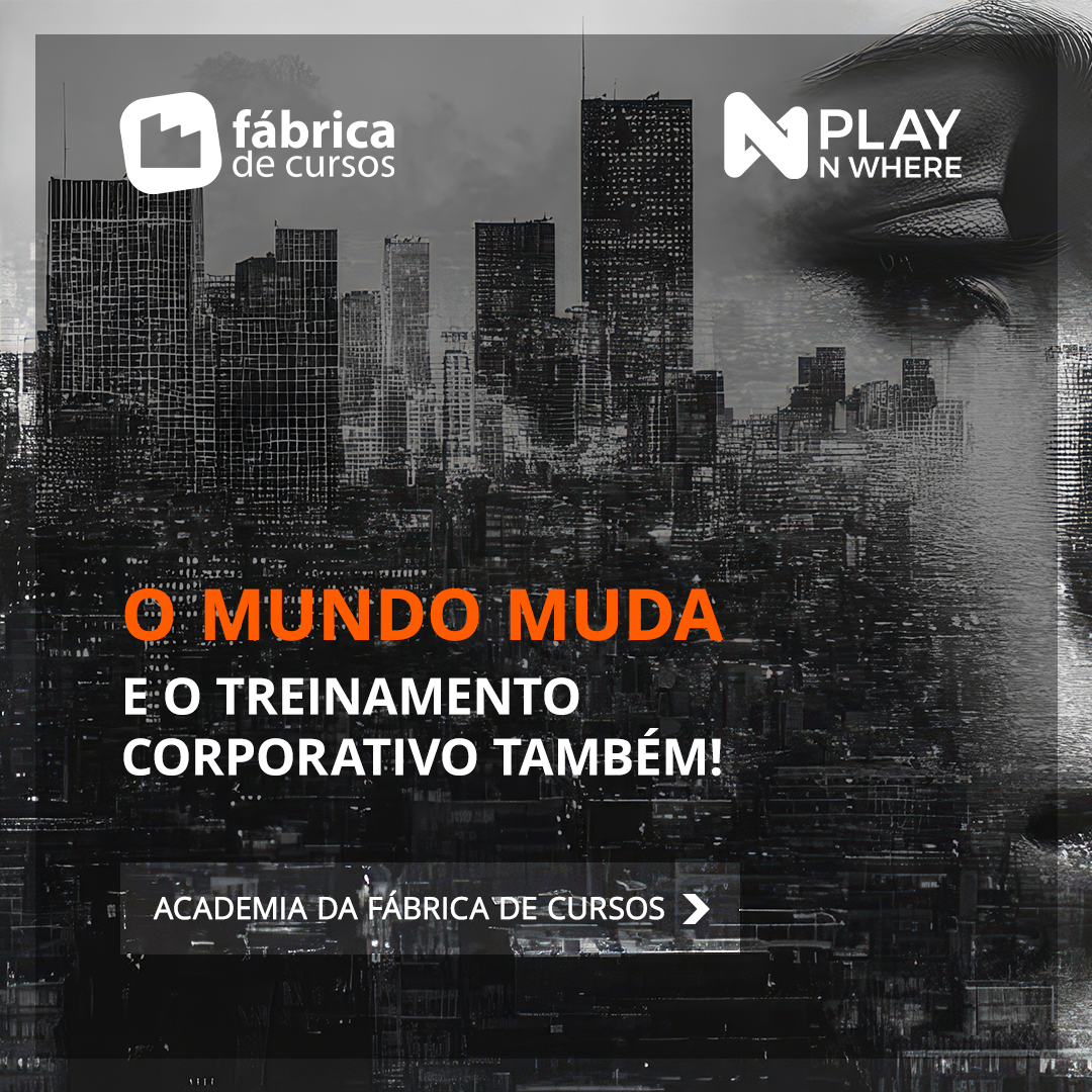 O Mundo Muda – e o Treinamento Corporativo Também!